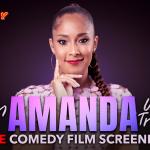 "In Amanda We Trust" Live! (with Comedy Film Screening) - Meet and Greet 