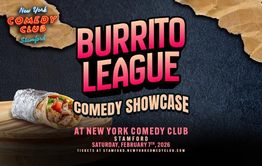 Burrito League Comedy Showcase 