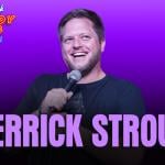 Comic's To Know: Derrick Stroup