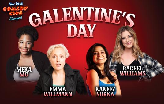 Galentine's Day Show ft. Emma Willmann, Rachel Williams, Meka Mo, Kaneez Surka