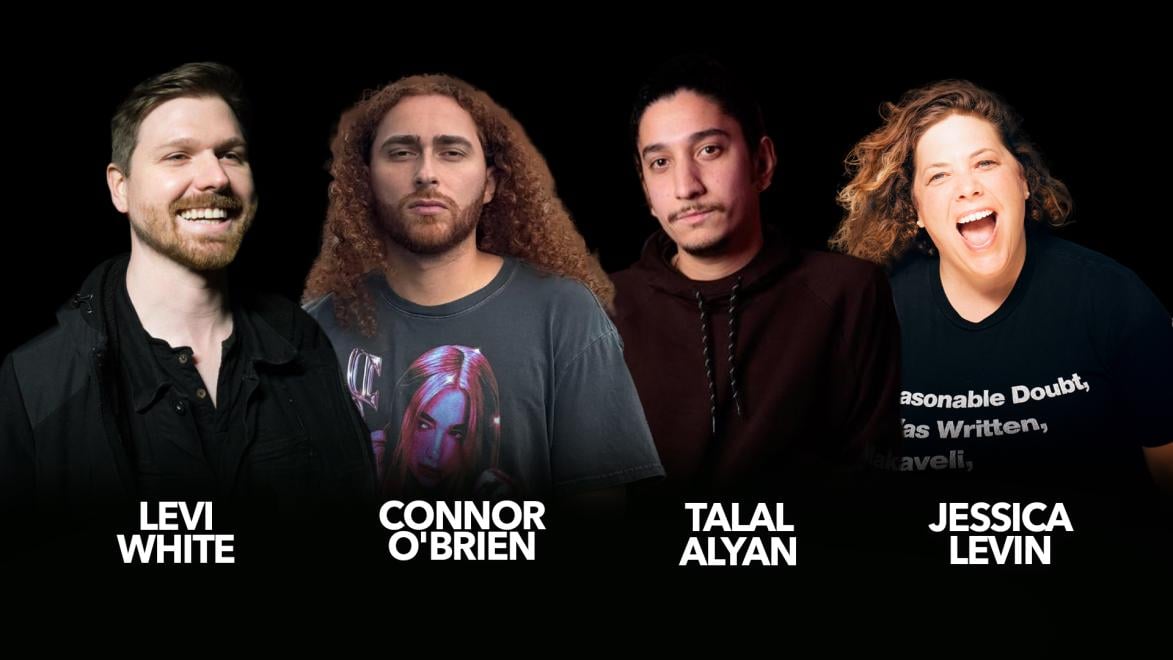 Jessica Levin, Talal Alyan, Levi White, Connor O'Brien