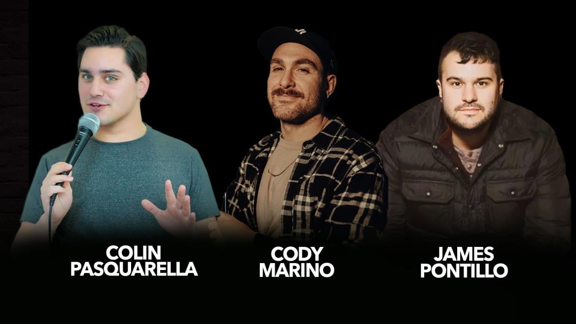 Cody Marino, Colin Pasquarella, James Pontillo