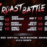 Roast Battle ft: Cody Marino, Dave Sheehan, Michael Agunbiade, Rania Hannan & More!