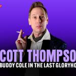 Scott Thompson is Buddy Cole in The Last Gloryhole