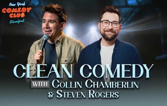 Clean Comedy with Collin Chamberlin & Steven Rogers