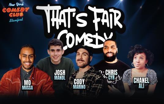 That's Fair Comedy ft: Chris Cyr, Chanel Ali, Josh Mandl, Cody Marino