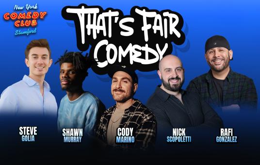 That's Fair ft: Nick Scopoletti, Shawn Murray, Cody Marino, Steve Golia, Rafi Gonzalez
