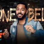 Tone Bell ("Drink Masters", "Survival of the Thickest")