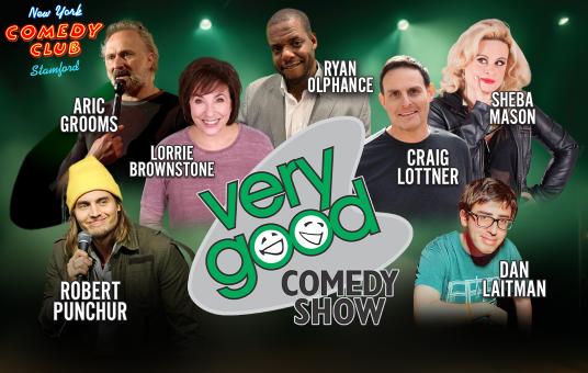 Very Good Comedy ft: Lorrie Brownstone, Aric Grooms, Sheba Mason, Robert Punchur