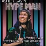 Ashley Gavin: Hype Man