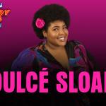 Dulcé Sloan