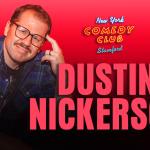 Dustin Nickerson ("The Tonight Show",  "After Midnight")