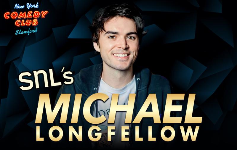 SNL's Michael Longfellow New York Comedy Club Stamford, Stamford, CT