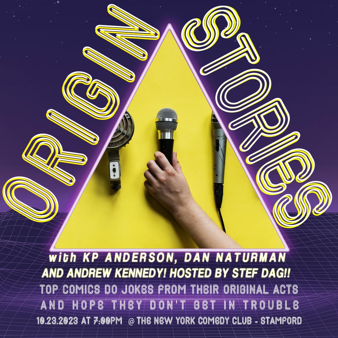 Origin Stories ft. Dan Naturman, KP Anderson, Andrew Kennedy, Steph Dag