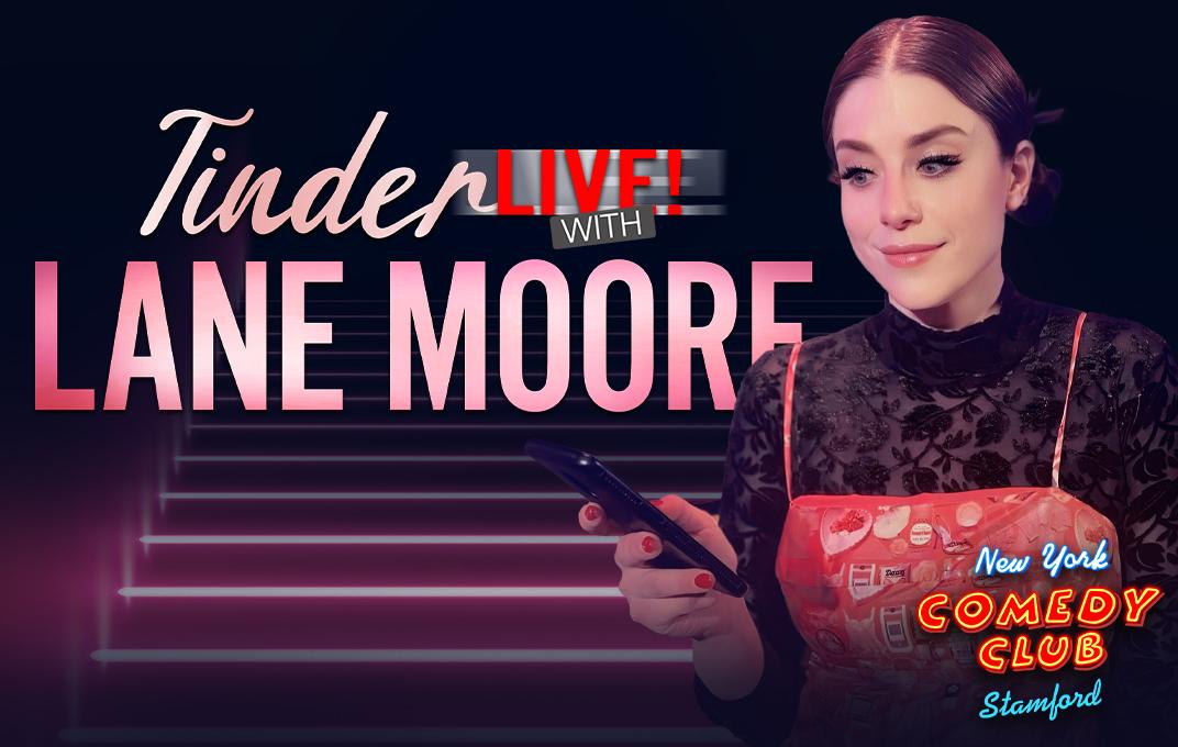 Tinder Live! With Lane Moore